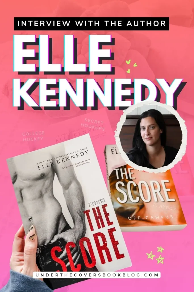 Elle Kennedy The Score interview
