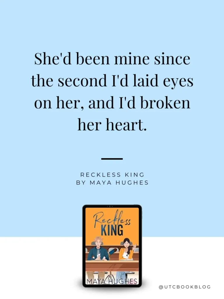 Reckless King by Maya Hughes quote