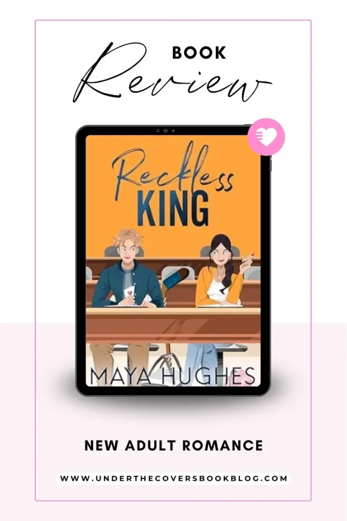 Reckless King by Maya Hughes review pin