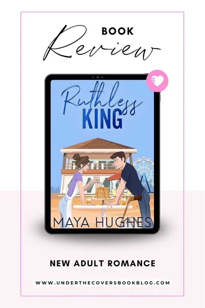 ruthless king by Maya Hughes review pin