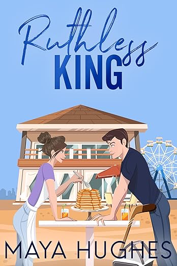 Ruthless King by Maya Hughes