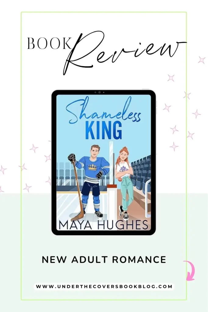 Shameless King by Maya Hughes book review