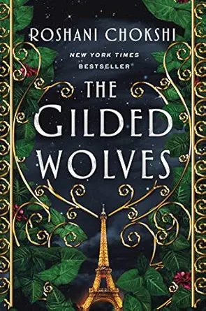 the gilded wolves by roshani chokshi