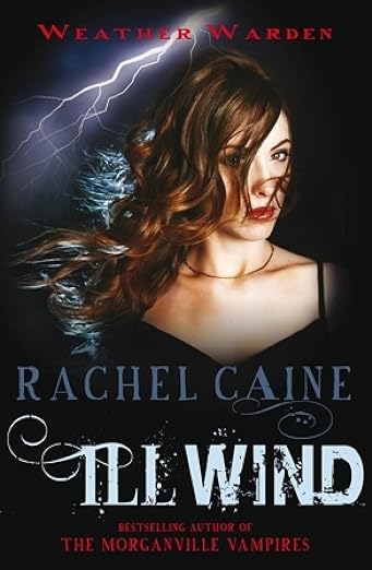Ill Wind by Rachel Caine