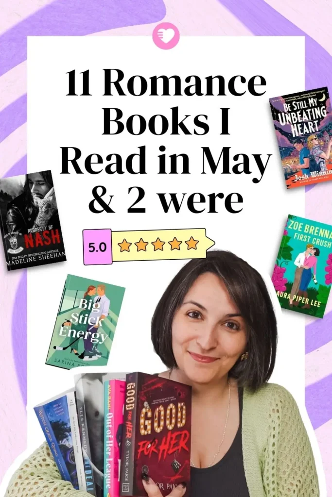 may 2026 reading wrap up - 11 romance books I read in may and 2 were 5-stars