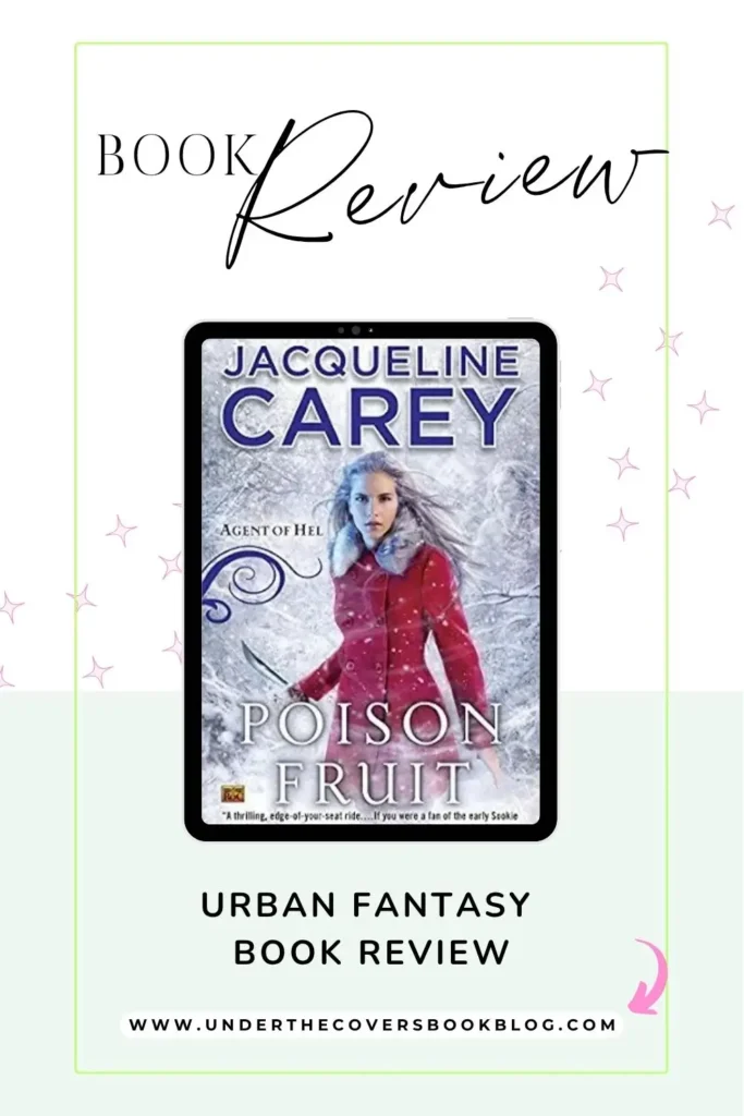 poison fruit by Jacqueline Carey review