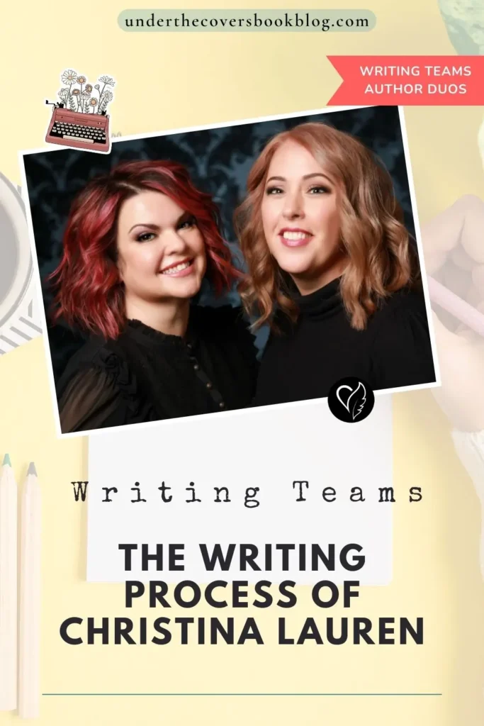 Christina Lauren writing process pin