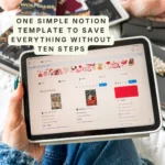 Bookmarked Notion template open on an iPad, showing the Currently Reading shelf with Immortal Rose and Bound/Unbound alongside a profile stats card. Caption: One simple Notion template to save everything without ten steps.