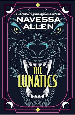 The Lunatics by Navessa Allen