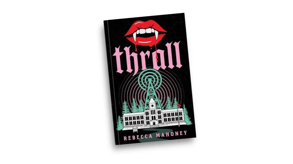 thrall by Rebecca Mahoney
