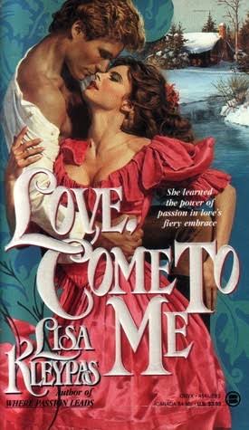 love come to me by Lisa Kleypas (1988 cover)